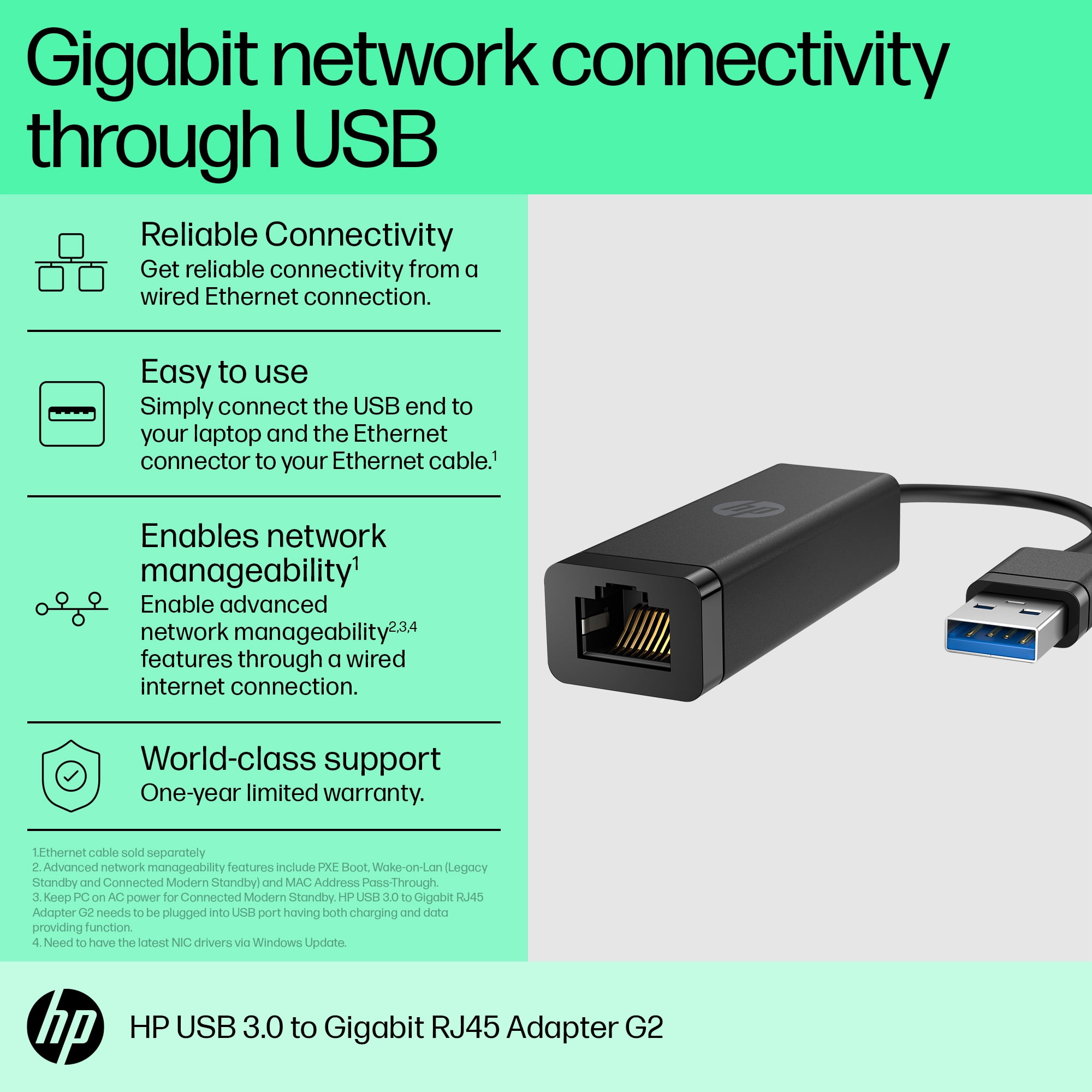 HP 4Z7Z7AA — HP USB 3.0 TO GIG RJ45 ADAPTER G2 - CONNECT THE USB END OF THE ADAPTER TO ANY US