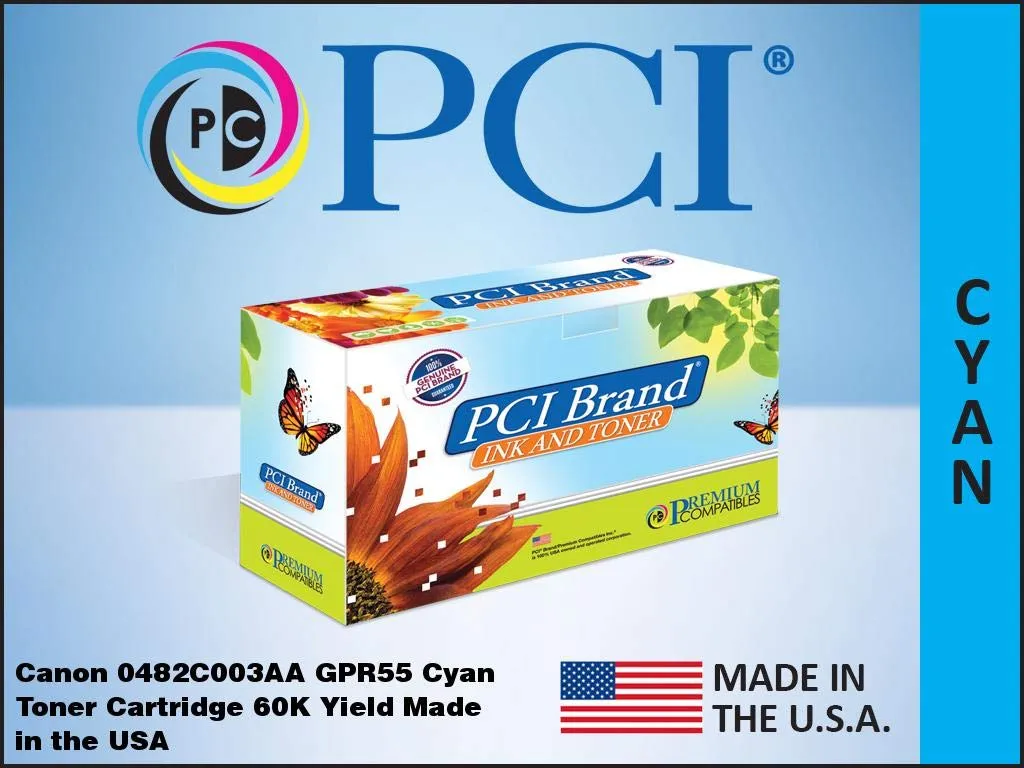 PCI 0482C003-PCI — PCI BRAND CANON GPR-55 (CANON GPR55) 0482C003 CYAN TONER CARTRIDGE 60000 PAGE HI